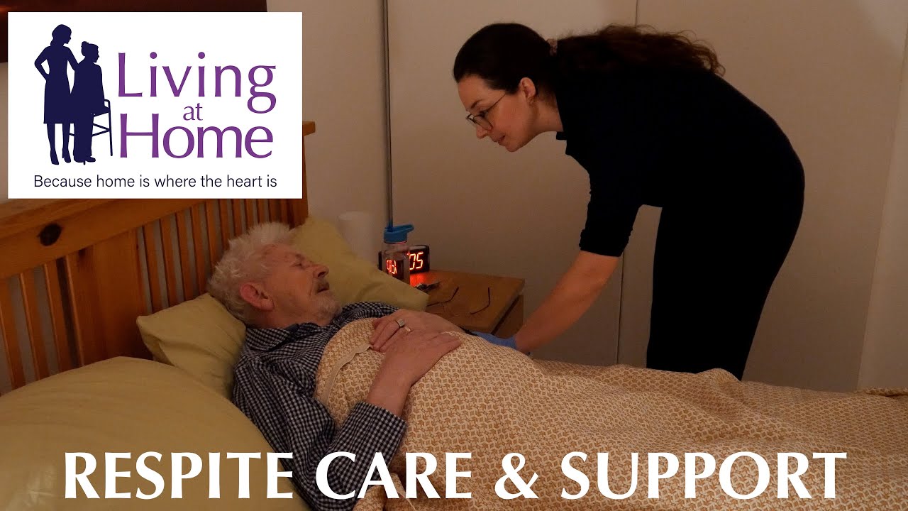 Respite Care Explained: How Living at Home Provides Temporary Support
